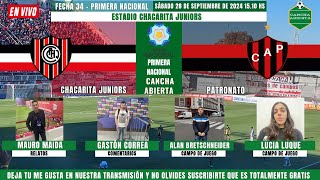 🔴CHACARITA VS PATRONATO EN VIVO🔴// PRIMERA NACIONAL 2024 ⚽️💪(FECHA 34). EN VIVO POR C.A 🎥🎙!!!