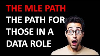 How to Prepare for the MLE Role if You're in a Data Role