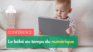 Le bébé au temps du numérique | ENS-PSL