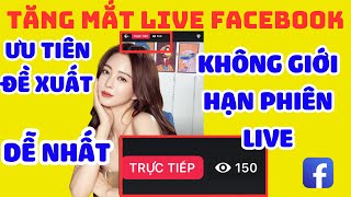 ✅ TĂNG MẮT LIVE FACE DỄ NHẤT| KHÔNG GIỚI HẠN PHIÊN LIVE, ƯU TIÊN ĐỀ XUẤT| TĂNG MẮT LIVE FACE DỄ NHẤT