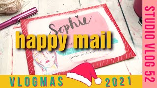 happy mail VLOGMAS 🎄 STUDIO VLOG 52