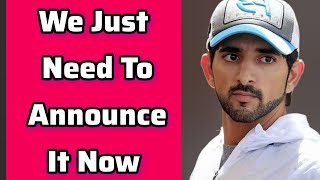 We Just Need To Announce It Now | Sheikh Hamdan | Fazza Poems | Hamdan Fazza