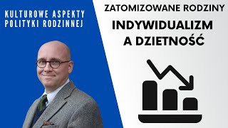 Bracy Bersnak - Czy demokracja liberalna może się utrzymać bazując na zatomizowanych rodzinach?