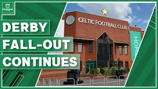 Celtic write to the SFA as derby fall-out continues | Key title run-in dates