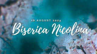 Program Seara 18.08.2024 Biserica Nicolina 2024