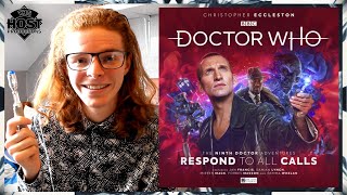 Doctor Who Big Finish Review: The Ninth Doctor Volume 2 'Respond To All Calls'