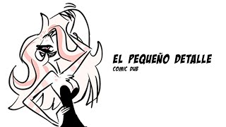 El pequeño detalle | Comic dub - Hazbin Hotel