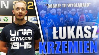 Łukasz Krzemień po wygranym sparingu z KH Energą Toruń 6:2