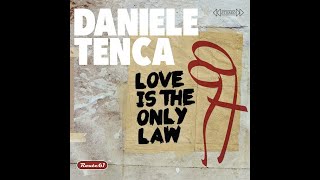 Daniele Tenca The Day You'll Say Sorry