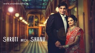 SHRUTI WEDS SHANU | WEDDING HIGHLIGHT | UJJAIN | 2018