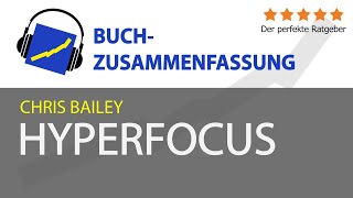 Chris Bailey: Hyperfocus (Zusammenfassung)