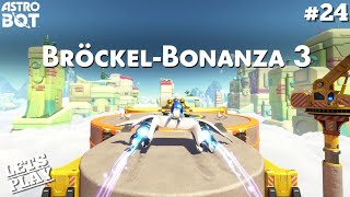 Astro Bot #24 🤖 Planet 3: 🐍💫 Schlangen - Sternstraße 💫🐍 | 🚧🏗 Bröckel - Bonanza 3  🏗🚧| Let´s Play 🤖