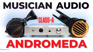 Musician Andromeda Class-A Headphone Amplifier Review