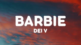 Chris Jedi, Gaby Music, Dei V - BARBIE (Letra/Lyrics)