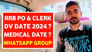 RRB PO & CLERK DV and MEDICAL Date 2024 || Process After Selection In IBPS RRB ||