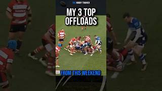 Top 3 Best Rugby Offloads 😱 From this weekend's Rugby