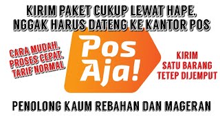 Tutorial Kirim Paket Pakai Aplikasi Pos Aja!