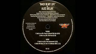 Alice Deejay - Back In My Life (Club Instrumental) (1999)