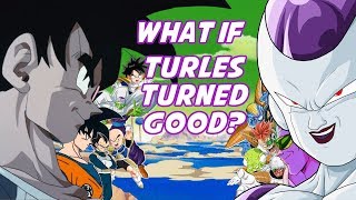 What If Turles Turned Good?