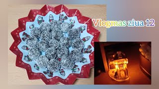 Vlogmas ziua 12🎄🎁 Decorăm prin casă, biluțe de biscuiți.