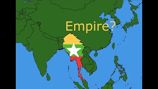 What if Myanmar forms an Empire in 2024!