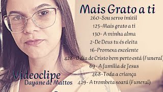 Mais grato a Ti (Hinos CCB)Álbum Completo em (videoclipe)