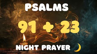 Psalm 91 | Psalm 23 - Prayers for a Miracle from God