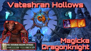 Vateshran Hollows 314.3k Score | Magicka Dragonknight (Firesong)