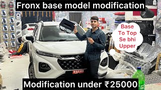 Base model लेके top से भी अपर बना दी | Maruti Suzuki Fronx base model modification #fronxsigma