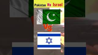 Pakistan Vs Israel #viral #shorts