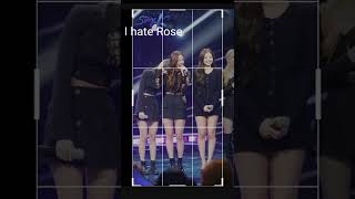 I hate Rose 😡😡 #shorts #blackpink #rose #jennie #lisa #jisoo ll