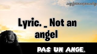 Tems - Not an angel. [ lyric video]  & traduction française.