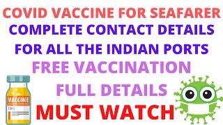 CONTACT DETAILS FOR COVID VACCINE CENTER (ALL INDIA) FOR SEAFARERS | FREE VACCINATION FOR SEAFARERS