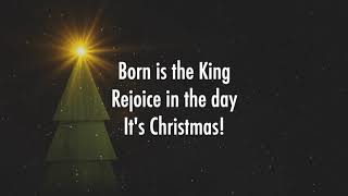 Born Is The King (It's Christmas) - Hillsong Worship (Lyrics + Scripture)