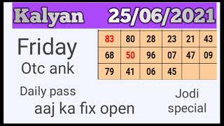 Kalyan matka today otc ank | Kalyan open today | Aaj ka open |