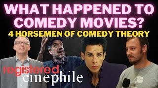 What Happened to Comedy Movies? | The Four Horsemen Theory | Registered Cinephile