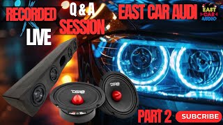 Recorded Live Q&A Session: Car Customization Insights with East Car Audio | May 7th | Part 2