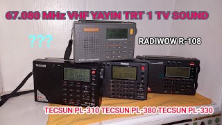 67.080 MHz VHf TRT 1 TV Sound and 4 Radyo Comparison tests