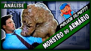 O MONSTRO DO ARMÁRIO - Os Não Tão Piores Filmes do Mundo