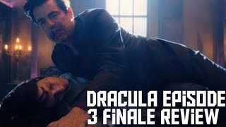 dracula episode 3 finale review