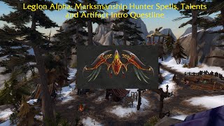 Legion Alpha: Marksmanship Hunter Spells, Talents and Artifact Intro Questline