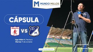 #CápsulaMundoMillos América 2-1 Millonarios (Finalización 2024)