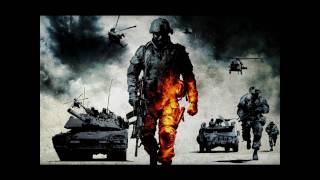 Battlefield: Bad Company 2 Main Theme The Storm