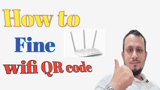 How to fine wifi  QR Code  कसरी wifi को QR Code पत्ता लगाउने ??