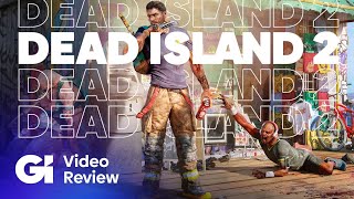 Dead Island 2 Review