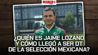 Copa América 2024: ¿Quién es Jaime Lozano y cómo llegó a ser DT de la Selección Mexicana?