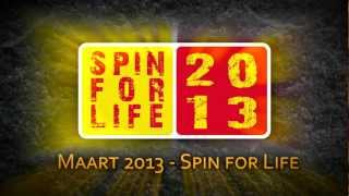 SPIN FOR LIFE  zondag 7 April 2013 bij YOUR LIFE sportsclub