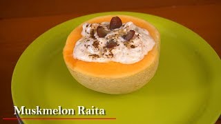 Muskmelon Raita | खरबुजेका रायता - Recipe - "Fruit Season" - Prarambh Productions