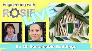 Sustainable Buildings with David Gottfried | Engineering with Rosie Live ep. 29