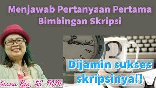 KUNCI SUKSES SKRIPSI HANYA DENGAN MENJAWAB PERTANYAAN INI. DIJAMIN LANGSUNG BISA LULUS??!!